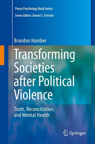 Transforming Societies after Political Violence - Brandon Hamber