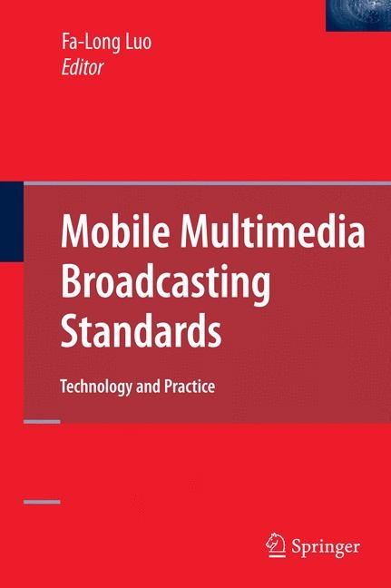 Mobile Multimedia Broadcasting Standards - 