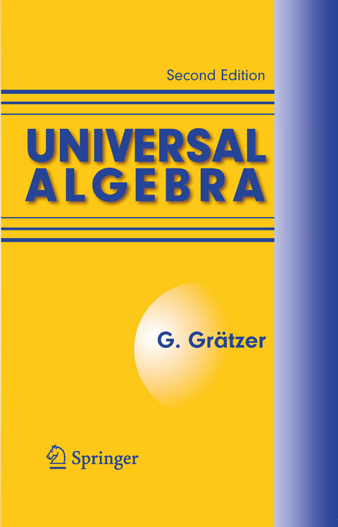 Universal Algebra -  George Gratzer