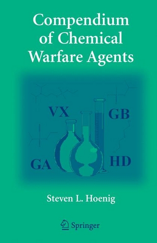 Compendium of Chemical Warfare Agents - Steven L. Hoenig