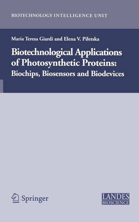 Biotechnological Applications of Photosynthetic Proteins -  Maria Teresa Giardi,  Elena Piletska