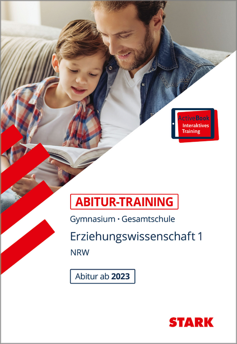 STARK Abitur-Training - Erziehungswissenschaft Band 1 - NRW Zentralabitur ab 2023 - Stephanie Kleinwegener, Matthias Frohmann-Stadtlander