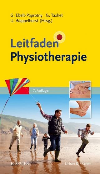Leitfaden Physiotherapie - Gisela Ebelt-Paprotny; Gudrun Taxhet; Ursula Wappelhorst