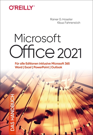 Microsoft Office 2021 – Das Handbuch - Rainer G. Haselier; Klaus Fahnenstich