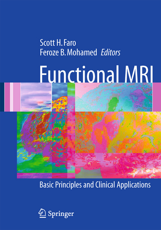 Functional MRI - Scott H. Faro; Feroze B. Mohamed