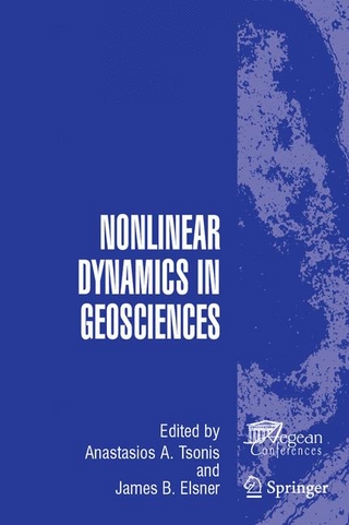 Nonlinear Dynamics in Geosciences - James B. Elsner; Anastasios A. Tsonis