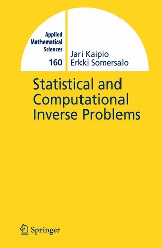 Statistical and Computational Inverse Problems - Jari Kaipio; E. Somersalo