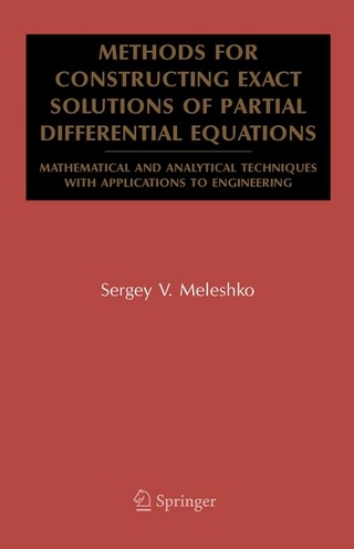 Methods for Constructing Exact Solutions of Partial Differential Equations - Sergey V. Meleshko