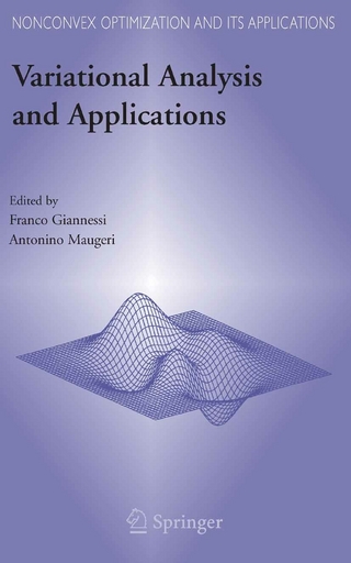 Variational Analysis and Applications - Franco Giannessi; Franco Giannessi; Antonino Maugeri; Antonino Maugeri