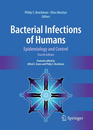 Bacterial Infections of Humans - Philip S. Brachman; Philip S. Brachman; Elias Abrutyn; Elias Abrutyn