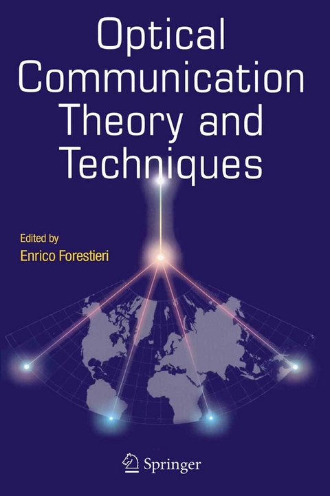 Optical Communication Theory and Techniques - 
