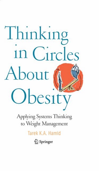 Thinking in Circles About Obesity - Tarek K. A. Hamid