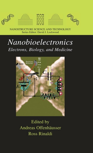 Nanobioelectronics - for Electronics, Biology, and Medicine - Andreas Offenhäusser; Ross Rinaldi
