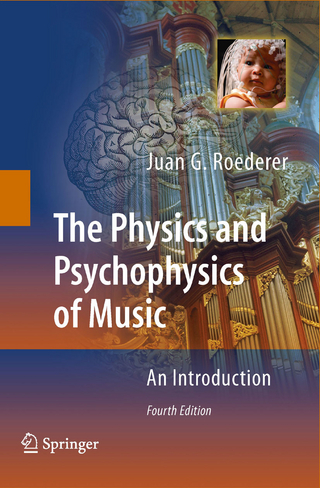 Physics and Psychophysics of Music - Juan G. Roederer