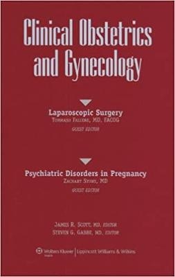 Clinical Obstetrics & Gynecology (journal - individual copy 3rd edition) - Steven G. Gabbe; James R. Scott