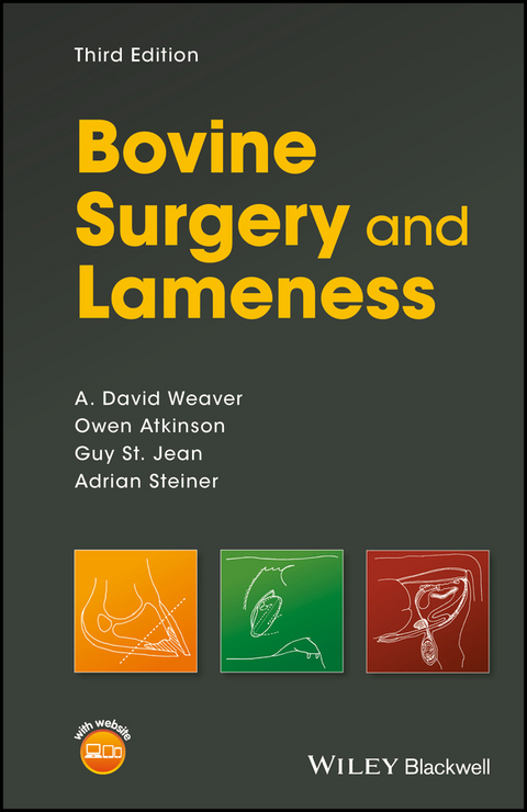 Bovine Surgery and Lameness -  Owen Atkinson,  Guy St. Jean,  Adrian Steiner,  A. David Weaver
