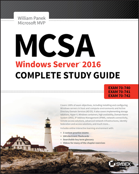 MCSA Windows Server 2016 Complete Study Guide -  William Panek