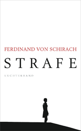 Strafe -  Ferdinand Schirach