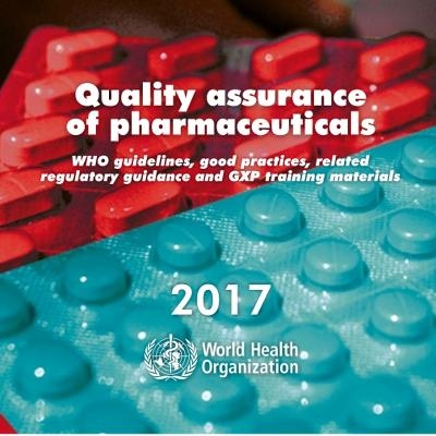 Quality assurance of pharmaceuticals 2017