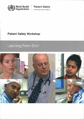 Patient Safety Workshop -  World Health Organization(WHO)