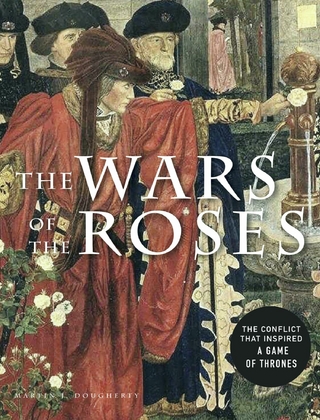 Wars of the Roses - Martin J Dougherty