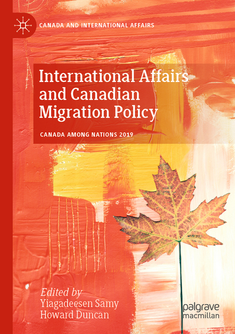 International Affairs and Canadian Migration Policy - 