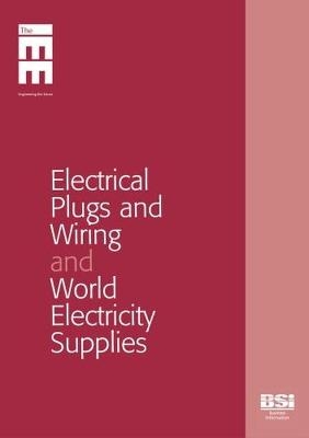 Electrical Plugs and Wiring and World Electricity Supplies -  BSI
