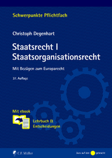 Staatsrecht I. Staatsorganisationsrecht - Degenhart, Christoph