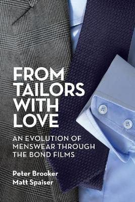 From Tailors with Love - Peter Brooker, Matt Spaiser
