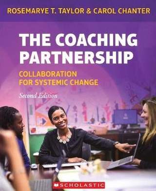 The Coaching Partnership - Rosemarye Taylor; Carol Chanter; Rosemarye T Taylor
