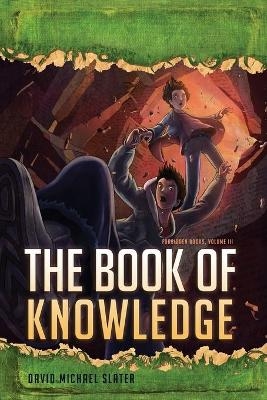 The Book of Knowledge - David M Slater
