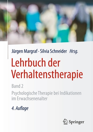 Lehrbuch der Verhaltenstherapie, Band 2 - Jürgen Margraf; Silvia Schneider