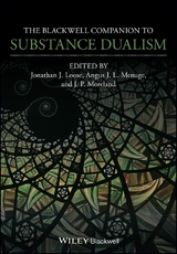 Blackwell Companion to Substance Dualism - 