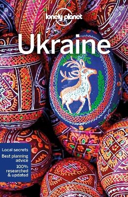 Lonely Planet Ukraine -  Lonely Planet, Marc Di Duca, Greg Bloom, Leonid Ragozin