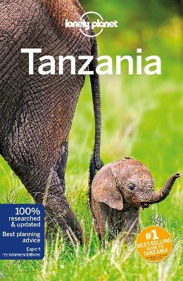 Lonely Planet Tanzania -  Lonely Planet, Mary Fitzpatrick, Ray Bartlett, David Else, Anthony Ham