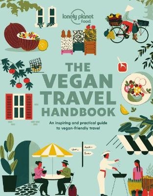 Lonely Planet Vegan Travel Handbook -  Food