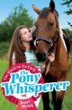 Pony Whisperer: 1: The Word on the Yard - Janet Rising