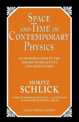 Space and Time in Contemporary Physics - Moritz Schlick