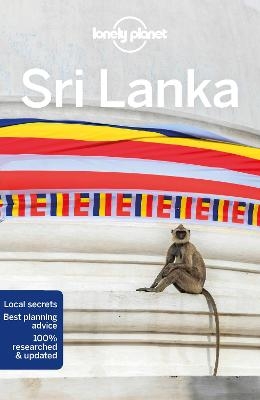 Lonely Planet Sri Lanka - Lonely Planet; Joe Bindloss; Stuart Butler; Bradley Mayhew