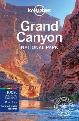 Lonely Planet Grand Canyon National Park -  Lonely Planet, Loren Bell, Jennifer Rasin Denniston