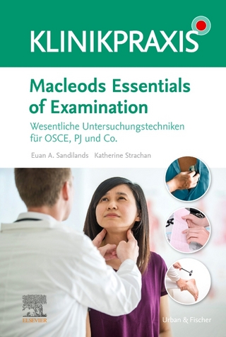 Macleods Essentials of Examination - Euan Sandilands; Katharine Fiona Strachan