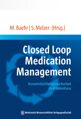 Closed Loop Medication Management - 