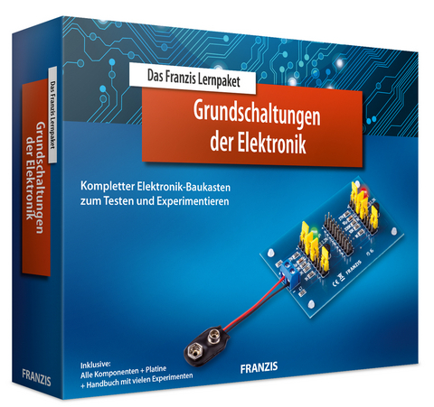 Das Franzis Lernpaket Grundschaltungen der Elektronik - Burkhard Kainka