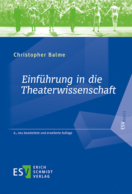 Einführung in die Theaterwissenschaft - Christopher Balme
