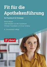 Fit für die Apothekenführung - Martin Hassel, Ute Heckelmann, Christian Freischlader, Oliver Vorberg