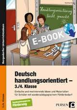 Deutsch handlungsorientiert - 3./4. Klasse - Martina Knipp