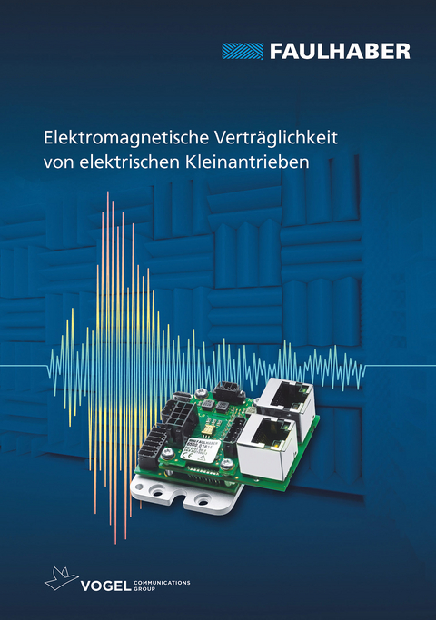 Elektromagnetische Verträglichkeit von elektrischen Kleinantrieben - Andreas Wagener