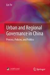 Urban and Regional Governance in China - Lin Ye