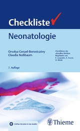 Checkliste Neonatologie - Orsolya Genzel-Boroviczény, Claudia Nußbaum