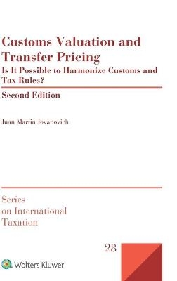 Customs Valuation and Transfer Pricing - Juan Martin Jovanovich